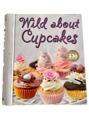 Wild About Cupcakes Over 130 Recipes Rachel Lane (Spiral Hardcover Cookbook)